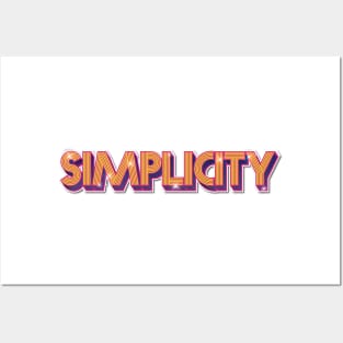 SIMPLICITY Posters and Art